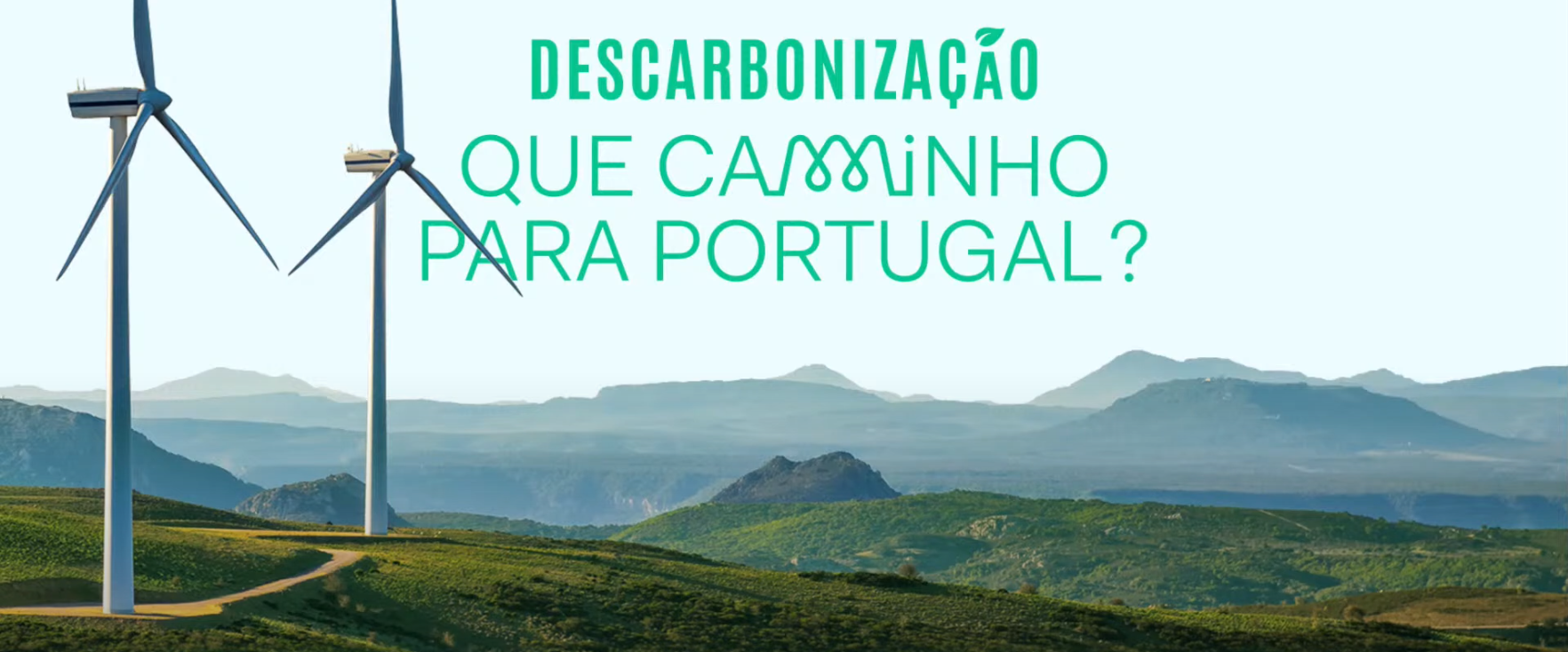 Descarbonização: Que Caminho Para Portugal? 